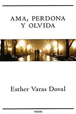 Portada Ama, perdona y olvida