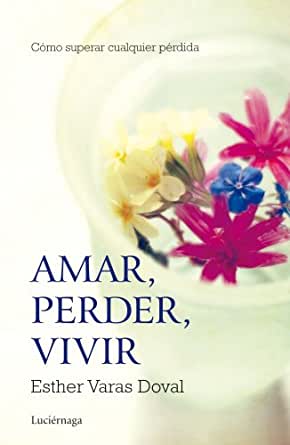 Portada Amar, perder, vivir